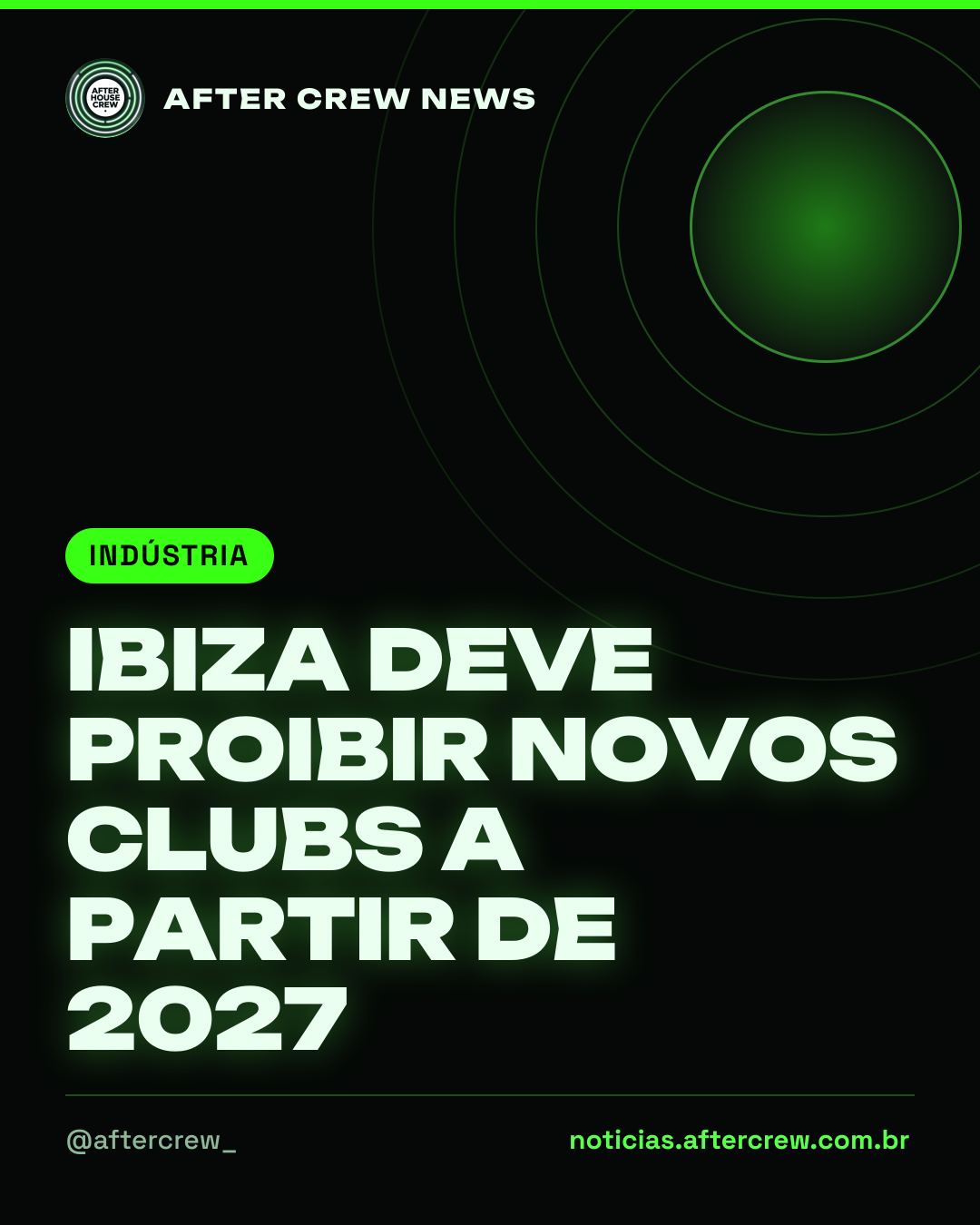 Ibiza deve proibir novos clubs a partir de 2027